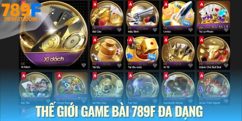 Game Bài 789F - Thiên Đường Cá Cược Online Chất Nhất 2025 Tựa game nổi bật - Tiến Lên, Poker, Mậu Binh đầy chiến thuật