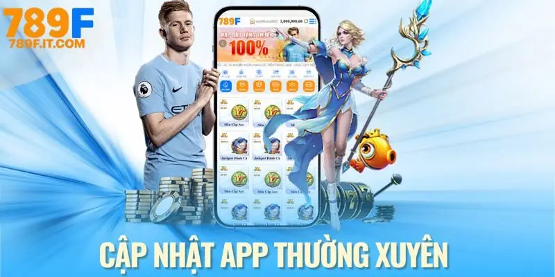 Tải App 789F - Hướng Dẫn Cài Đặt Siêu Tốc Trong 3 Phút Thành viên nên cập nhật app thường xuyên để tránh lỗi